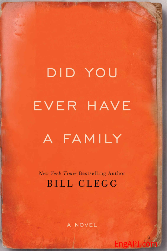 did-you-ever-have-a-family-by-bill-clegg