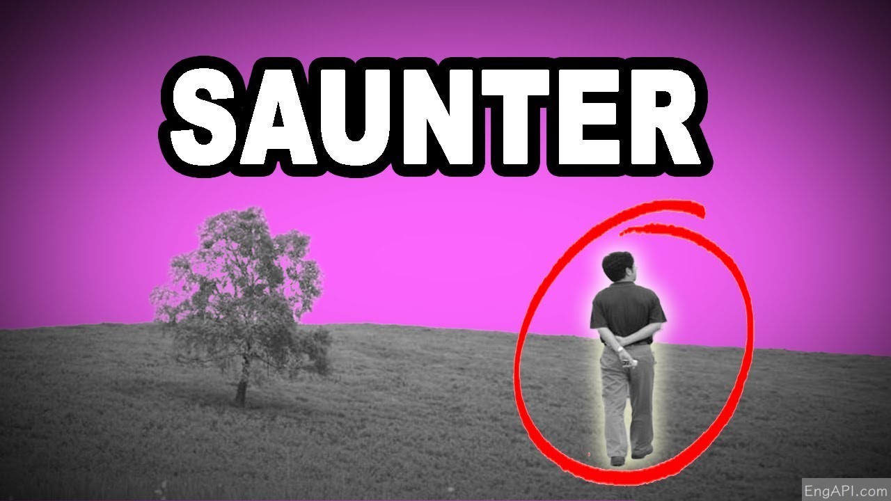 单词详解 saunter 英语接口
