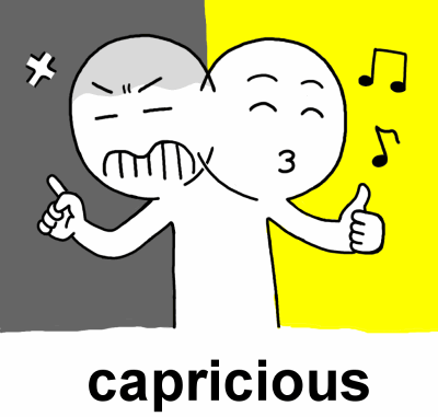 capricious
